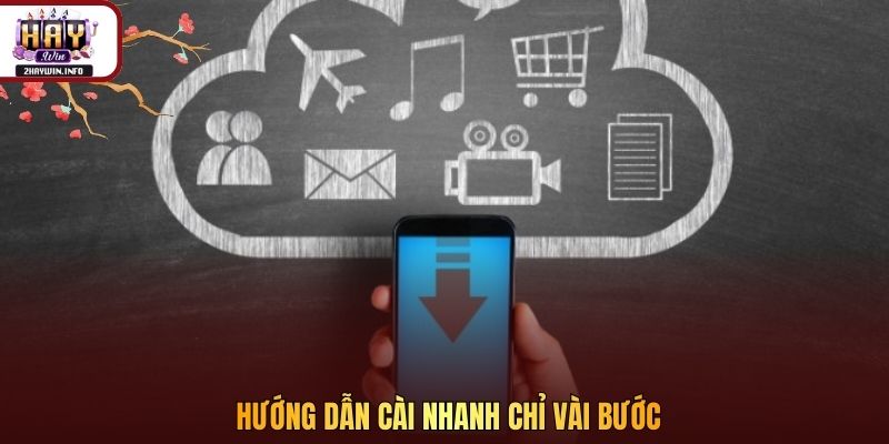 Hướng dẫn cài nhanh chỉ vài bước